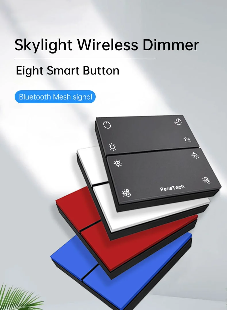 Skylight Wireless Dimmer Eight Smart Button Four Colors